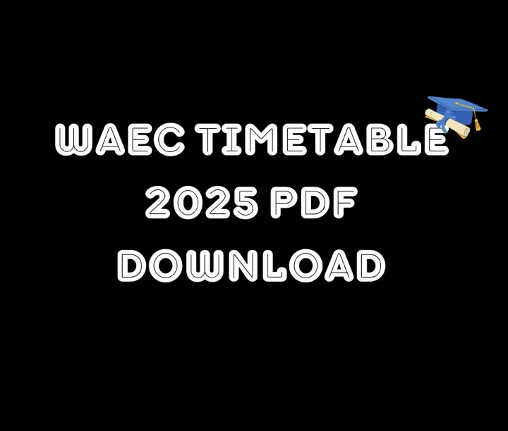 WAEC Timetable 2025 PDF Download